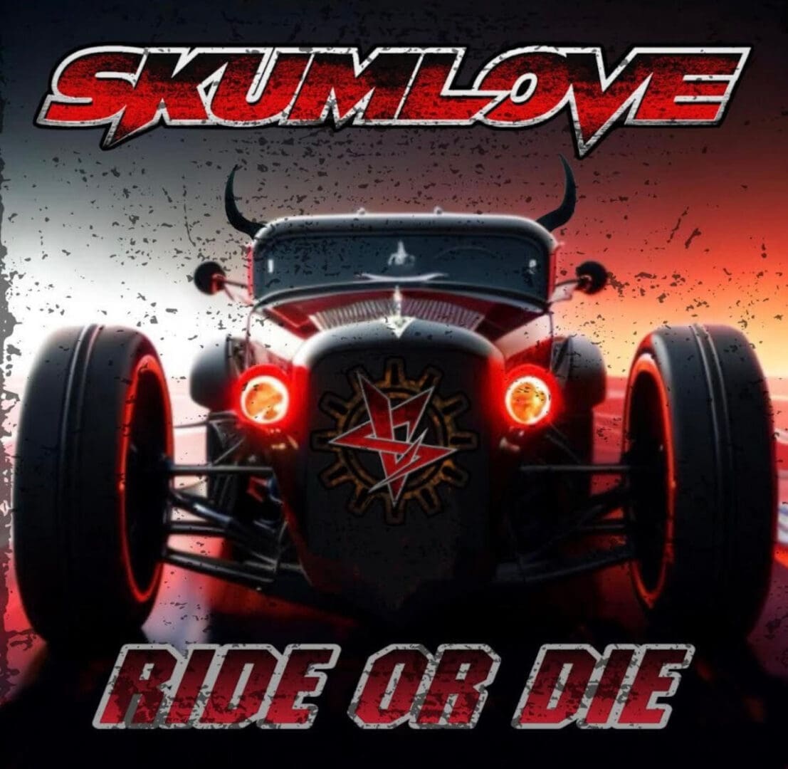 Skumlove Unleashes New Single "Ride or Die"
- A Heavy Industrial Metal Anthem
