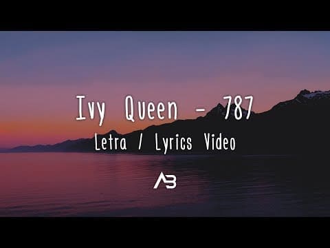 Ivy Queen – 787 (Letra / Lyrics Video)
