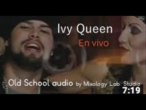 Ivy Queen- (“Muchos quieren tumbarnos”, “Enfermo de amor”, old school audio en vivo)