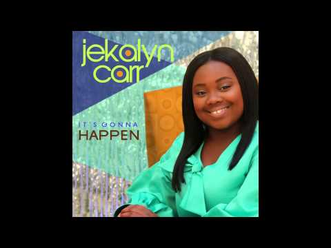 jekalyn-carr-its-gonna-happen.jpg Jekalyn Carr – It’s Gonna Happen