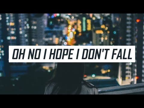 Oh no I hope I don’t fall (TikTok full song)