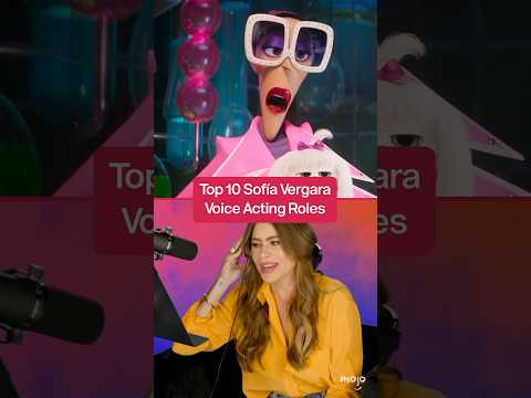 Characters Voiced by Sofía Vergara!