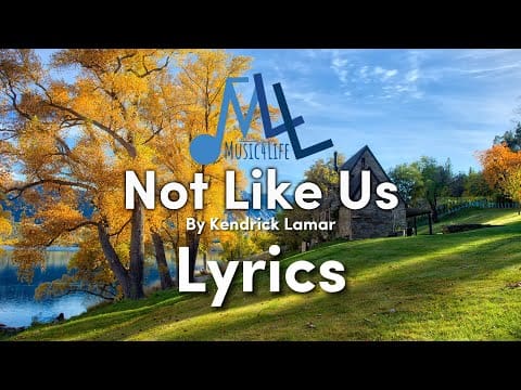 Not Like Us – Kendrick Lamar (Lyrics)