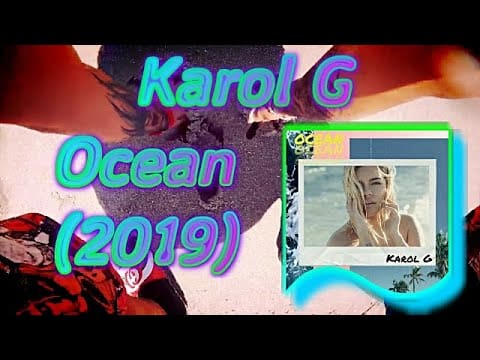 Karol G – Ocean / Letra