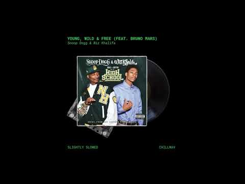 Snoop Dogg & Wiz Khalifa – Young, Wild & Free (feat. Bruno Mars) [Slightly Slowed]