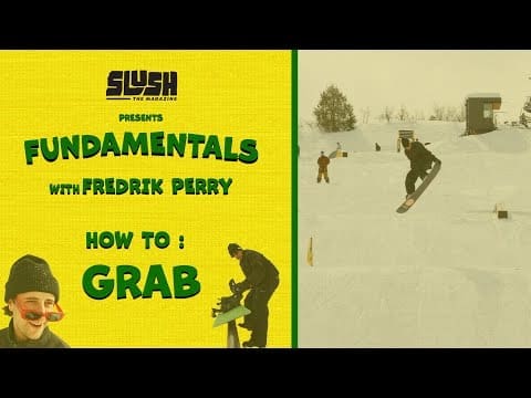 Slush Fundamentals – How To Grab