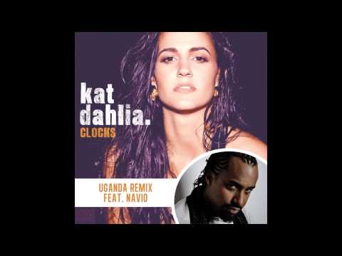Clocks (REMIX) Kat Dahlia Ft Navio (UGANDA)