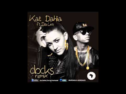 Clocks (REMIX) Kat Dahlia Ft Da Les (SOUTH AFRICA)