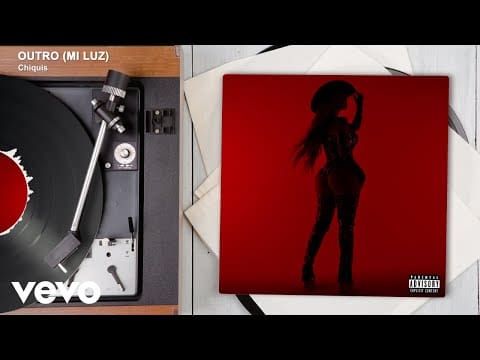 Chiquis – OUTRO (MI LUZ) (Audio)