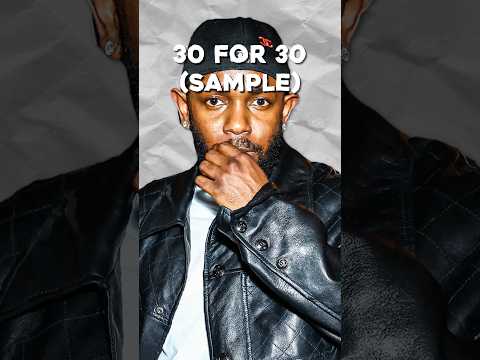 Sample Breakdown: Kendrick Lamar & SZA – 30 For 30