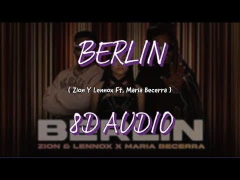 zion-lennox-x-maria-becerra-berlin-8d-audio-360.jpg Zion & Lennox X María Becerra – Berlín (8D AUDIO) 360°