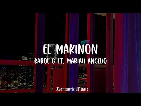 El Makinon – Karol G Ft. Mariah Angeliq [Lyrics]