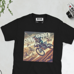T-Shirt - GONNAHAPPEN