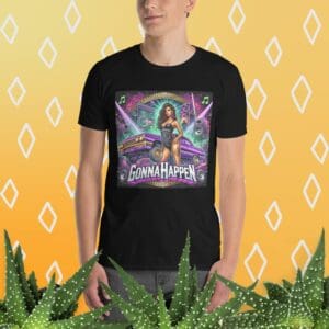 T-Shirt - GONNAHAPPEN