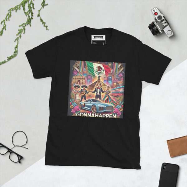 Short-Sleeve Unisex T-Shirt - GONNAHAPPEN - MEXICO