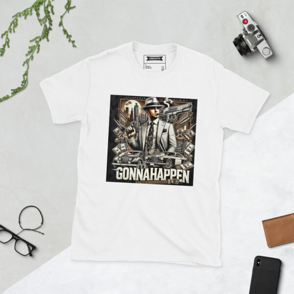 GONNAHAPPEN MOB STYLE - Short-Sleeve Unisex T-Shirt - Image 3