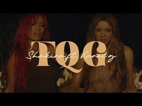 KAROL G & Shakira – TQG [Letra]