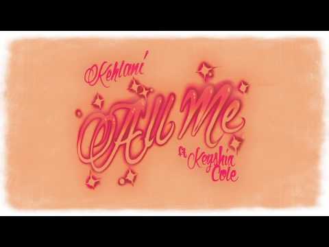 Kehlani – All Me (feat. Keyshia Cole) [Official Audio]