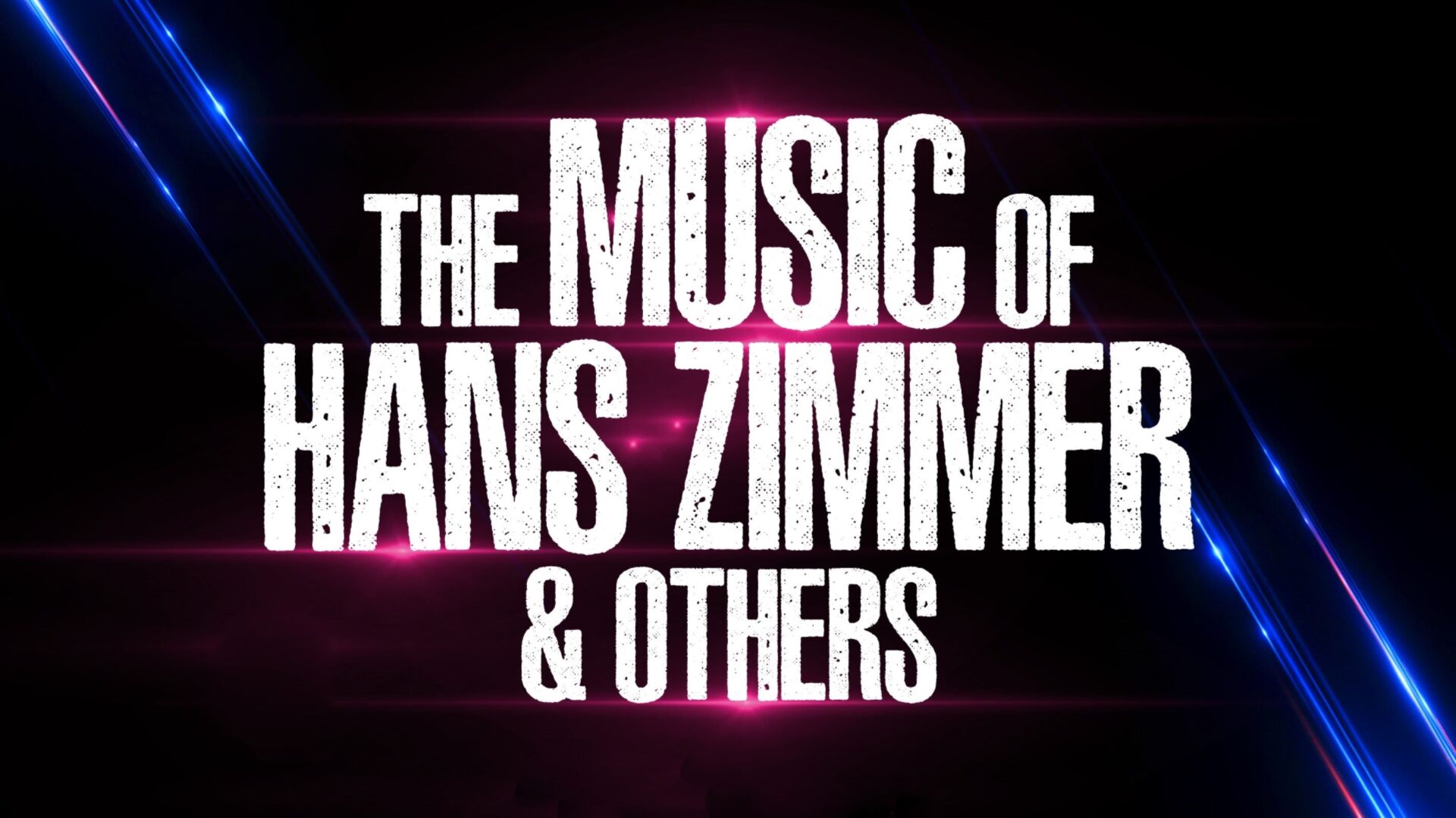 the-music-of-hans-zimmer-others-a-celebration-of-film-music.jpg THE MUSIC OF HANS ZIMMER & OTHERS – A CELEBRATION OF FILM MUSIC