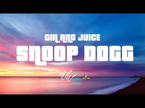 snoop-dogg-gin-and-juice-lyrics.jpg Snoop Dogg – Gin And Juice (Lyrics)