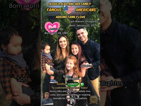 Jessica Alba and Her Family Share a Hollywood Story of Love and Strength Admired Across America