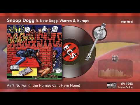 Snoop Dogg – Ain’t No Fun ft. Nate Dogg, Warren G, Kurupt |[ Hip-Hop ]| 1993