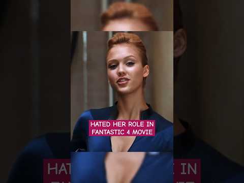Jessica Alba hated her role in Fantastic 4 Movie