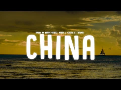 Anuel AA, Daddy Yankee, Karol G, Ozuna & J Balvin – China (Lyrics / Letra)