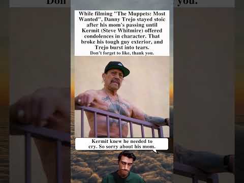 Danny Trejo Cried On Set After Kermit’s In-Character Condolences Following