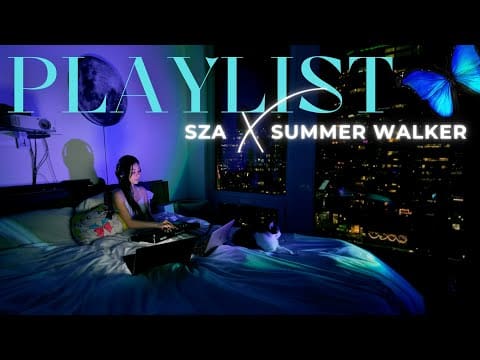 SZA & Summer Walker Hits Playlist 🦋 | Soul R&B Bedroom Mix by DJ Hello Vee