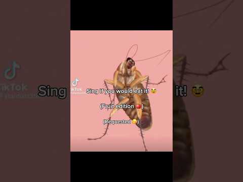 FRUIT EDITION! 🍎 #fyp #fruit #singing #viral #shorts #funny #roach #sofia #lol #shortsfeed