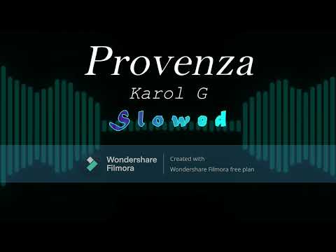 Provenza – Karol G (Slowed)