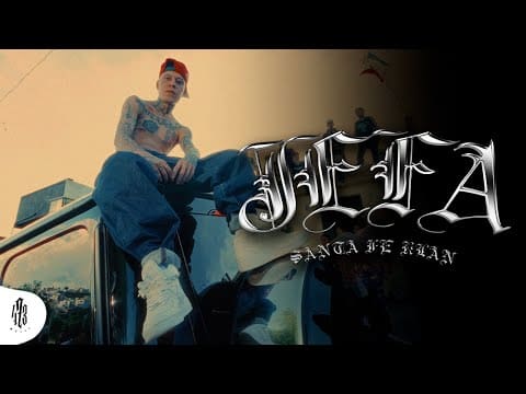 Santa Fe Klan – Jefa (Video Oficial)
