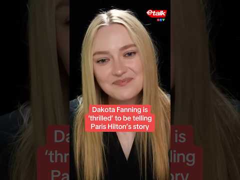 ‘Vicious’ star Dakota Fanning is ‘thrilled’ to be telling Paris Hilton’s story