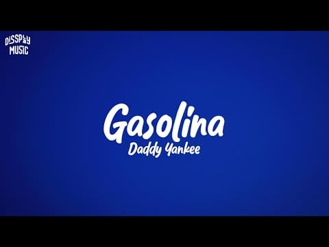 Daddy Yankee – Gasolina (lyrics)