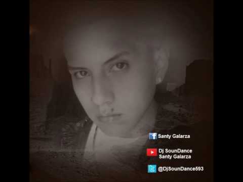 Reggaeton de Ecuador mix 2017 Vol.4 sólo éxitos – @DjSanty593