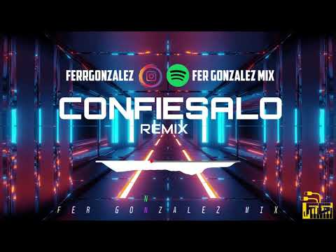 Confiésalo [REMIX] ✘ Maria Becerra, RusherKing ✘ Fer Gonzalez Mix
