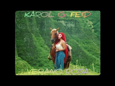 KAROL G, Feid – Verano Rosa (Music Video)