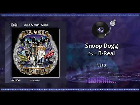 Snoop Dogg – Vato feat. B-Real |[ Hip-Hop ]| 2006