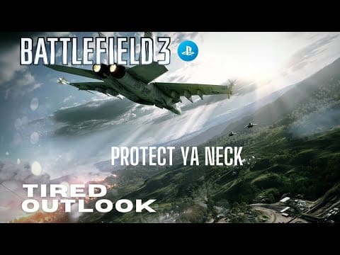 Battlefield 3™ | Protect ya neck Battlefield