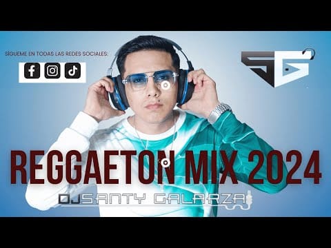 Reggaeton remix 2024 – Si no es Ecua no la quiero, Maquillaje, Santa, La Ranger – Dj Santy Galarza