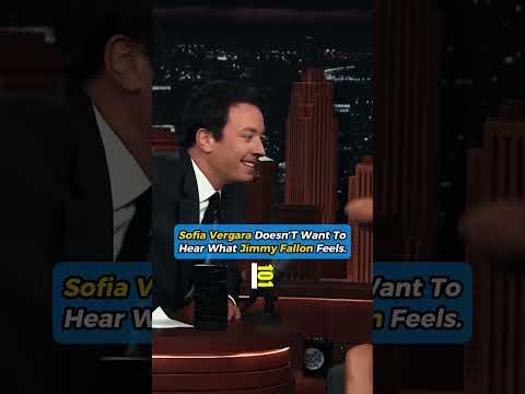 Sofia Vergara Doesn’t Want to Hear What Jimmy Fallon Feels
