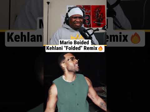 Mario – Folded – Kehlani Remix Reaction