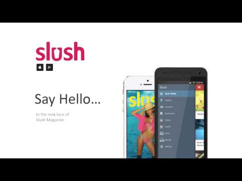 Slush Mobile
