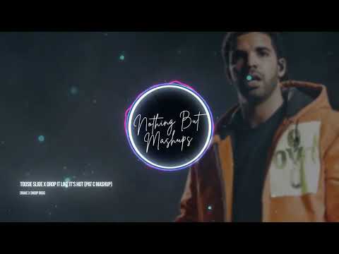 Toosie Slide x Drop It Like It’s Hot (Pat C Mashup)