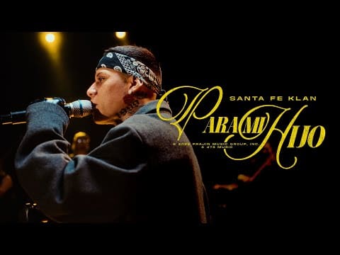 Santa Fe Klan – Para Mi Hijo (Video Oficial)