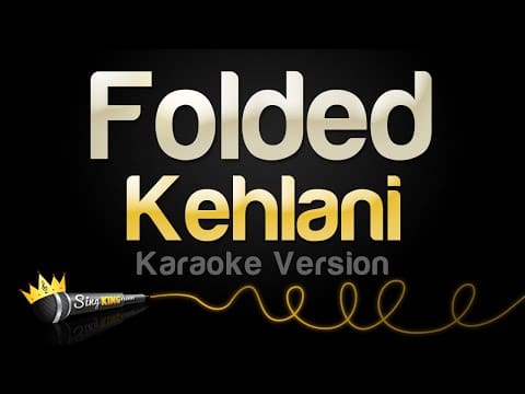 Kehlani – Folded (Karaoke Version)