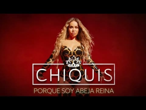 Chiquis – Porque Soy Abeja Reina (Visualizer Lyric Video)