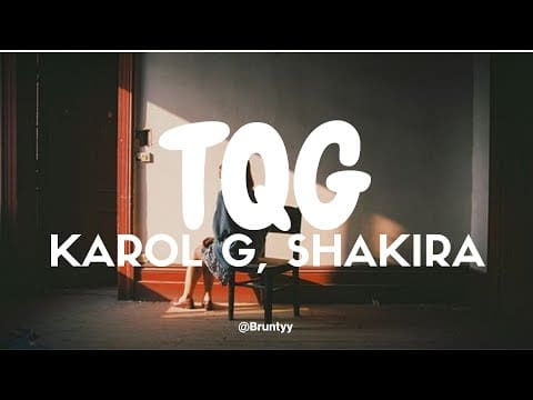 Karol G, Shakira – TQG (Tradução/Legendado) PT-BR