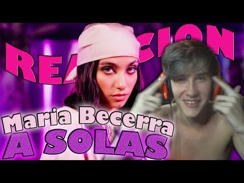 REACCIONO A Maria Becerra – A SOLAS (Official Video) / VOLVIO LA REINA 😍